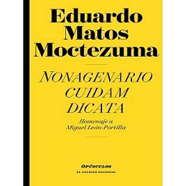 Nonagenario cuidam dicata, Eduardo Matos Moctezuma