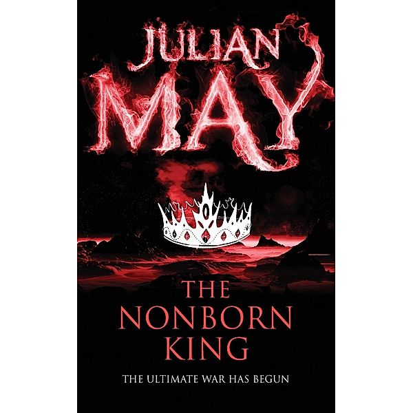 Nonborn King, Julian May