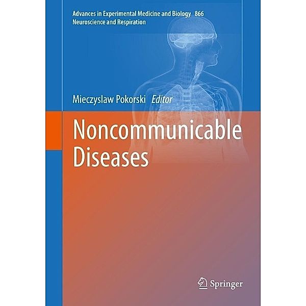 Noncommunicable Diseases / Advances in Experimental Medicine and Biology Bd.866