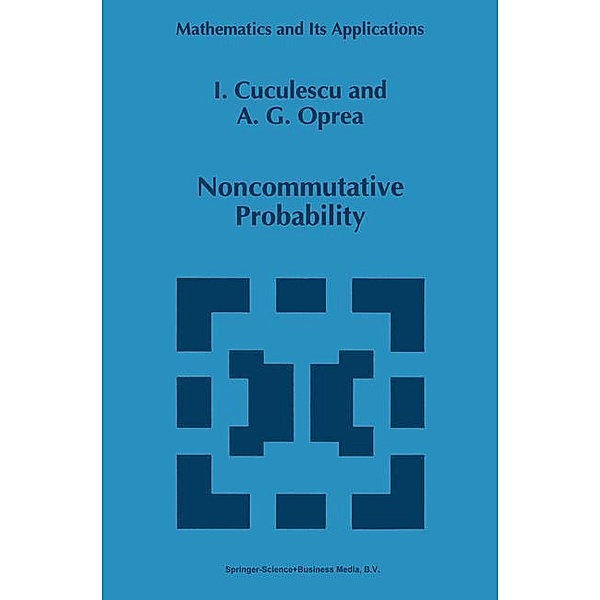 Noncommutative Probability, A. G. Oprea, I. Cuculescu