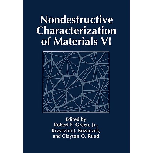 Nondestructive Characterization of Materials VI