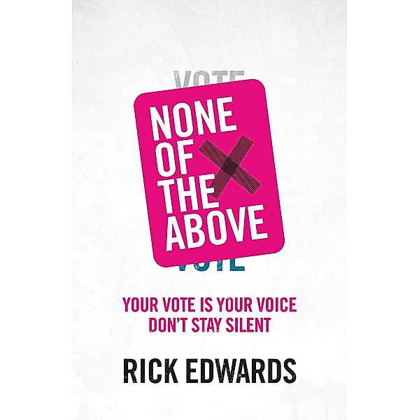 None of the Above, Rick Edwards