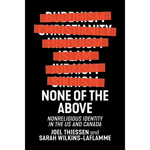 None of the Above / Secular Studies Bd.4, Joel Thiessen, Sarah Wilkins-Laflamme