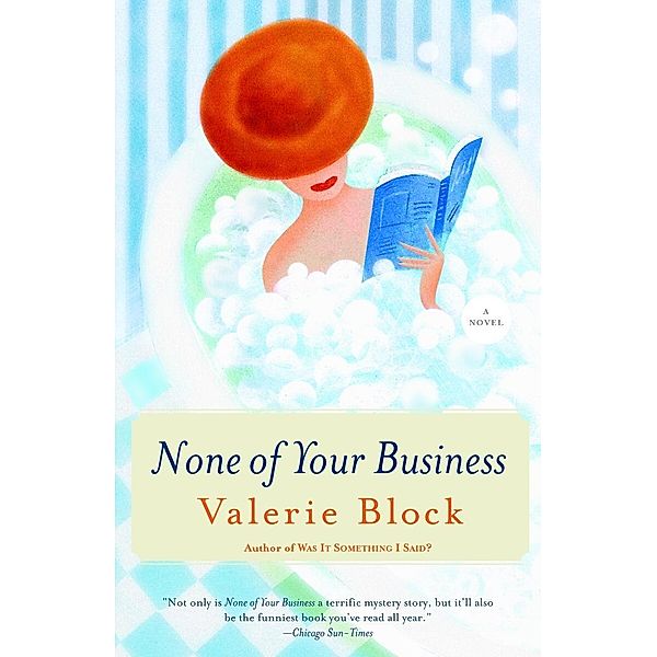 None of Your Business, Valerie Block