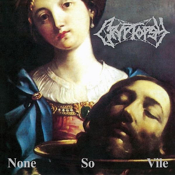 None So Vile (Vinyl), Cryptopsy