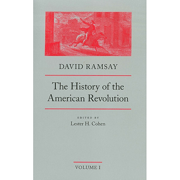 NONE: The History of the American Revolution, David Ramsay