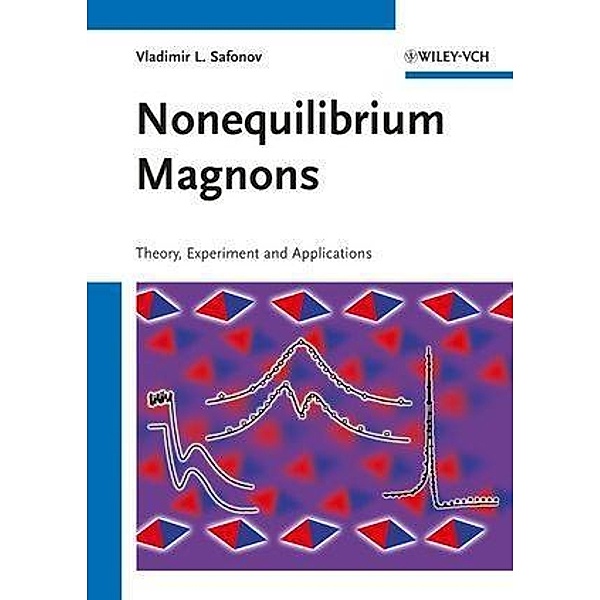 Nonequilibrium Magnons, Vladimir L. Safonov