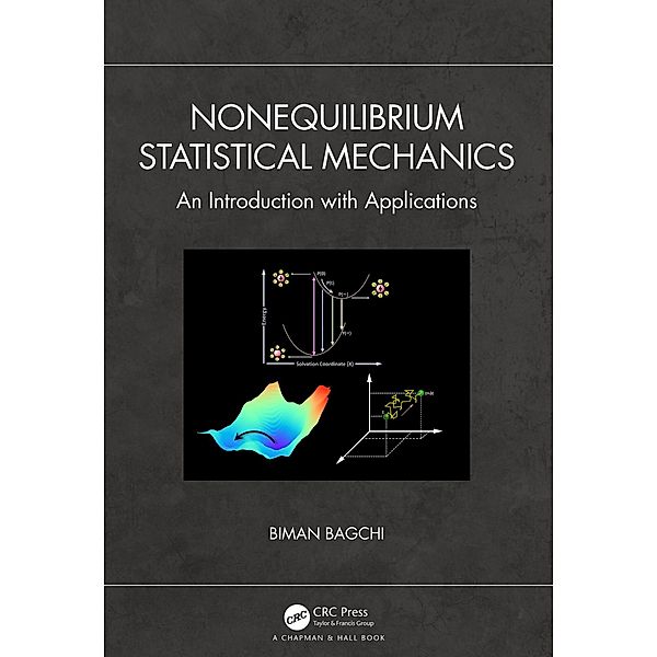 Nonequilibrium Statistical Mechanics, Biman Bagchi