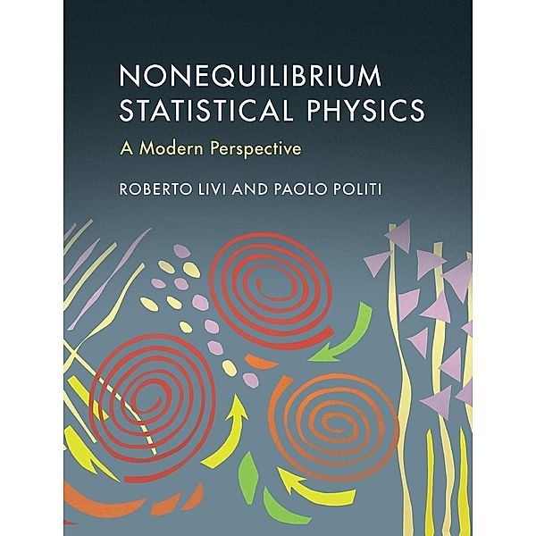 Nonequilibrium Statistical Physics, Roberto Livi, Paolo Politi