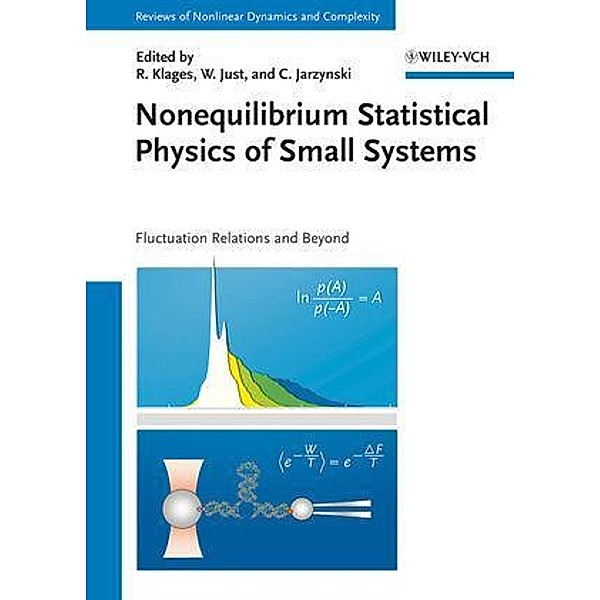 Nonequilibrium Statistical Physics of Small Systems / Reviews of Nonlinear Dynamics and Complexity Bd.6