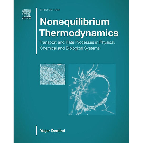 Nonequilibrium Thermodynamics, Yasar Demirel