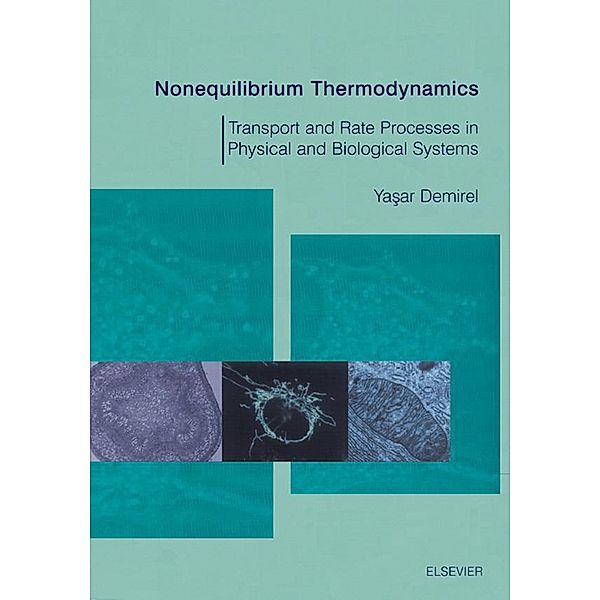 Nonequilibrium Thermodynamics, Yasar Demirel