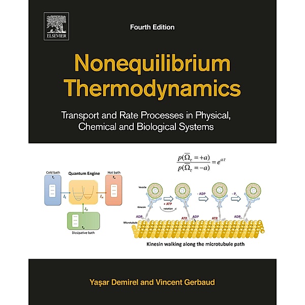 Nonequilibrium Thermodynamics, Yasar Demirel, Vincent Gerbaud