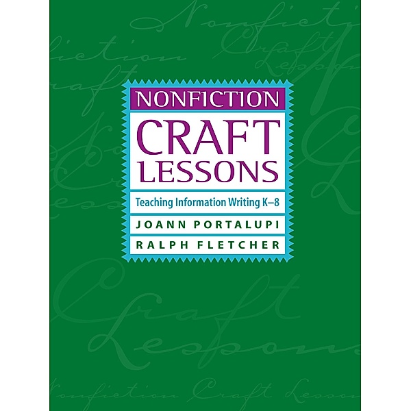 Nonfiction Craft Lessons, Joann Portalupi, Ralph Fletcher