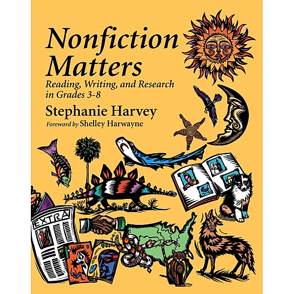 Nonfiction Matters, Stephanie Harvey