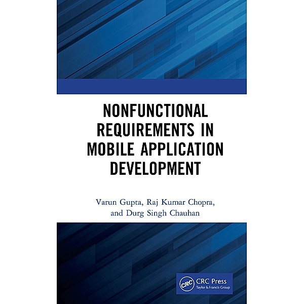 Nonfunctional Requirements in Mobile Application Development, Varun Gupta, Raj Kumar Chopra, Durg Singh Chauhan