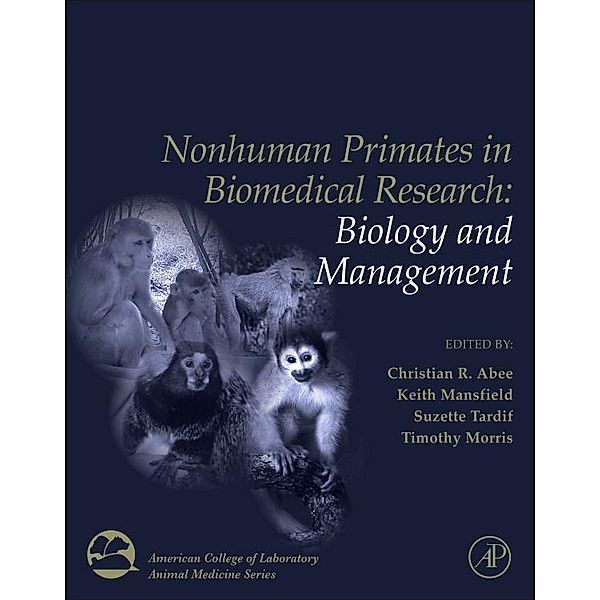 Nonhuman Primates in Biomedical Research,Two Volume Set