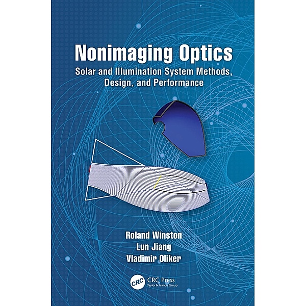 Nonimaging Optics, Roland Winston, Lun Jiang, Vladimir Oliker