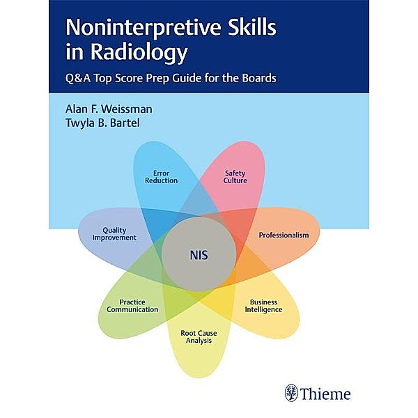 Noninterpretive Skills in Radiology, Alan Weissman, Twyla Bartel