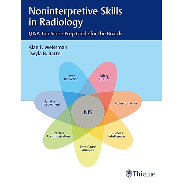 Noninterpretive Skills in Radiology, Alan Weissman, Twyla Bartel