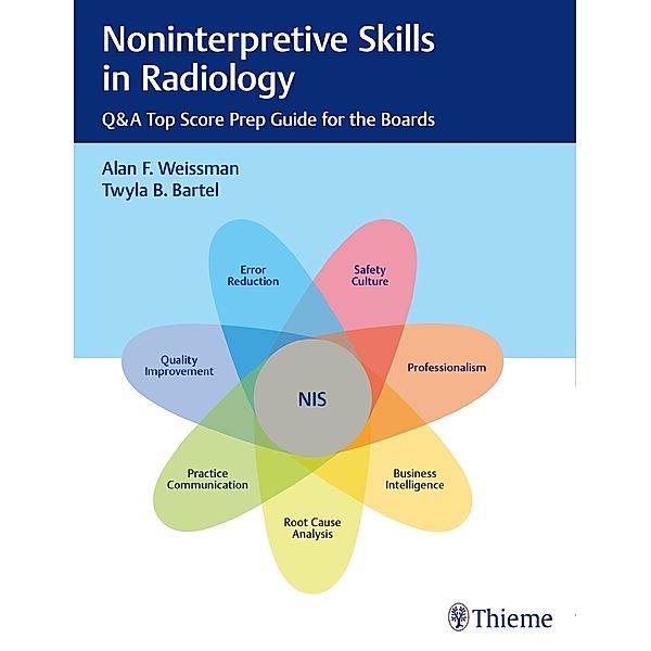 Noninterpretive Skills in Radiology, Alan Weissman, Twyla Bartel