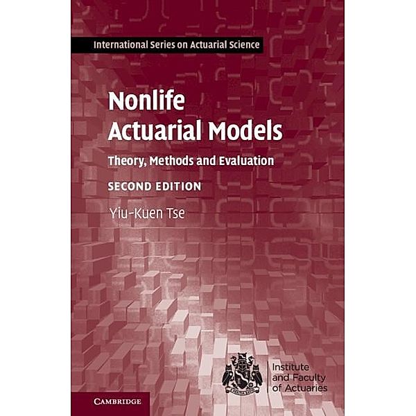 Nonlife Actuarial Models, Yiu-Kuen Tse