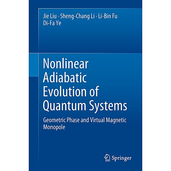 Nonlinear Adiabatic Evolution of Quantum Systems, Jie Liu, Sheng-Chang Li, Li-Bin Fu, Di-Fa Ye