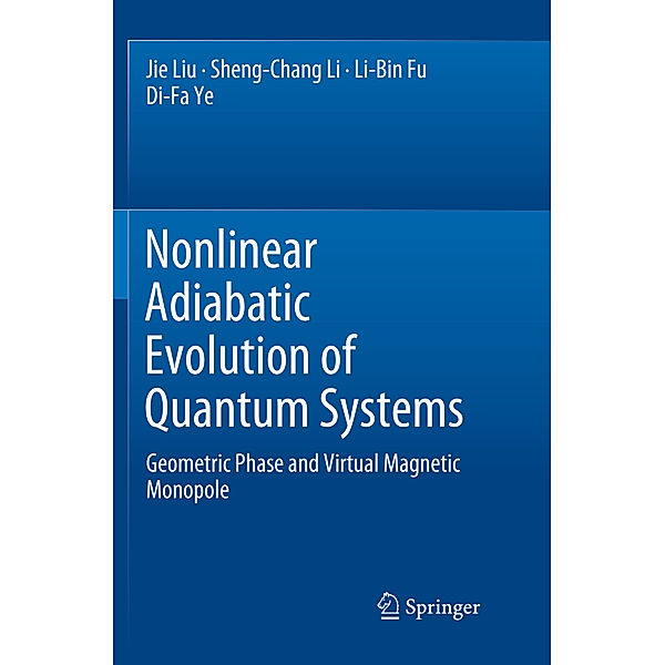 Nonlinear Adiabatic Evolution of Quantum Systems, Jie Liu, Sheng-Chang Li, Li-Bin Fu, Di-Fa Ye