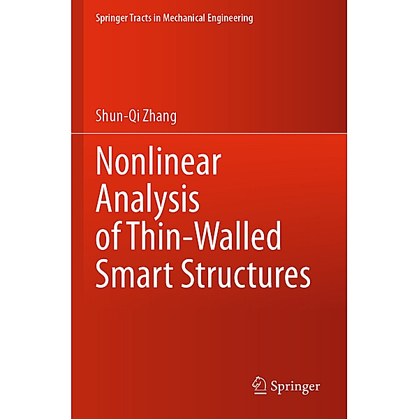 Nonlinear Analysis of Thin-Walled Smart Structures, Shun-Qi Zhang