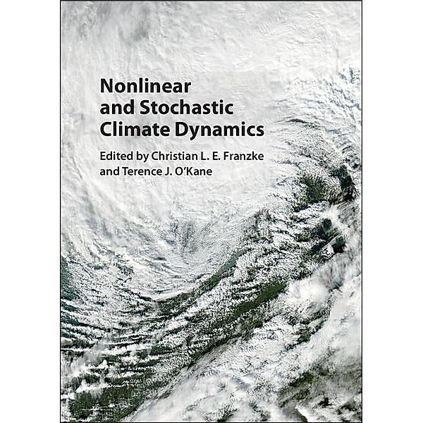 Nonlinear and Stochastic Climate Dynamics