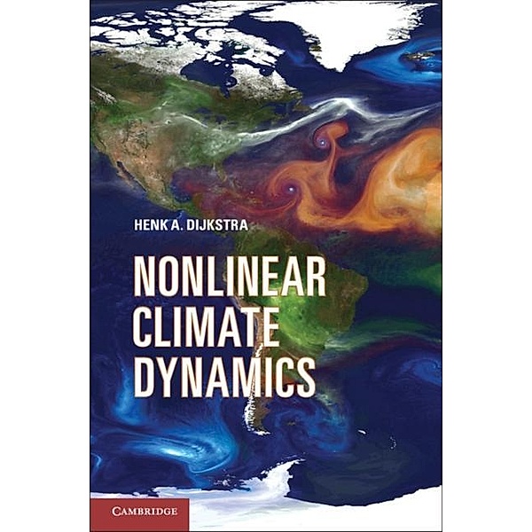 Nonlinear Climate Dynamics, Henk A. Dijkstra