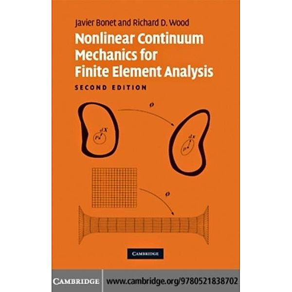 Nonlinear Continuum Mechanics for Finite Element Analysis, Javier Bonet