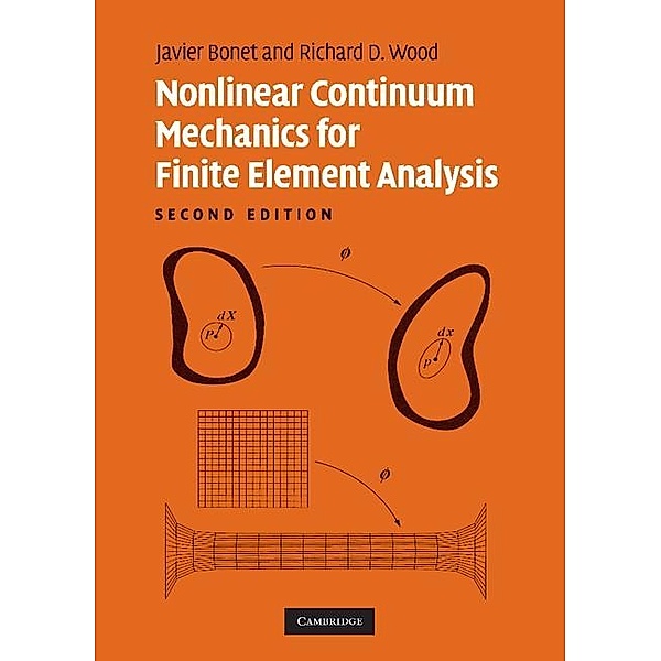 Nonlinear Continuum Mechanics for Finite Element Analysis, Javier Bonet