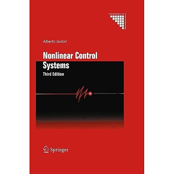 Nonlinear Control Systems / Communications and Control Engineering, Alberto Isidori