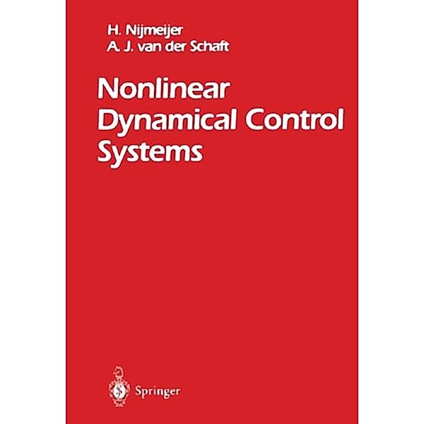 Nonlinear Dynamical Control Systems, Henk Nijmeijer, Arjan van der Schaft