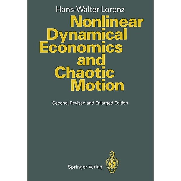 Nonlinear Dynamical Economics and Chaotic Motion, Hans-Walter Lorenz