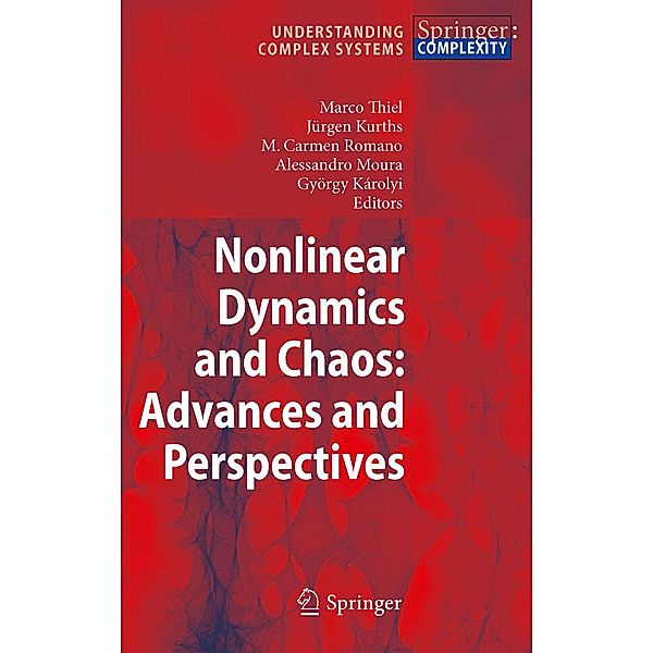 Nonlinear Dynamics and Chaos: Advances and Perspectives / Understanding Complex Systems