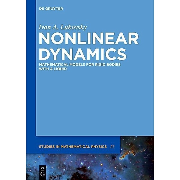 Nonlinear Dynamics / De Gruyter Studies in Mathematical Physics Bd.27, Ivan A. Lukovsky