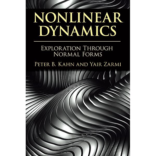 Nonlinear Dynamics / Dover Books on Physics, Peter B. Kahn, Yair Zarmi