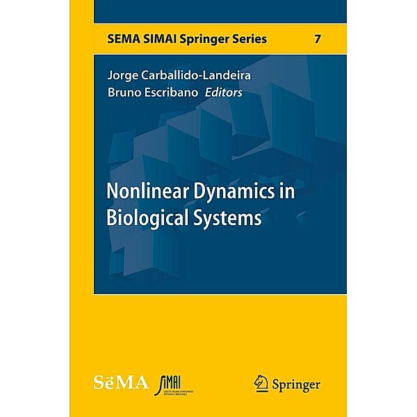 Nonlinear Dynamics in Biological Systems / SEMA SIMAI Springer Series Bd.7