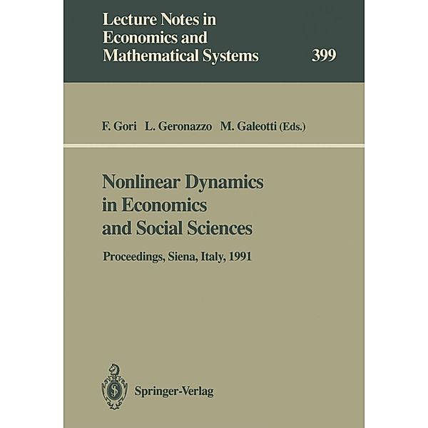 Nonlinear Dynamics in Economics and Social Sciences / Lecture Notes in Economics and Mathematical Systems Bd.399