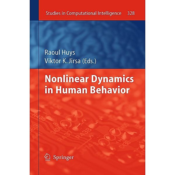 Nonlinear Dynamics in Human Behavior / Studies in Computational Intelligence Bd.328
