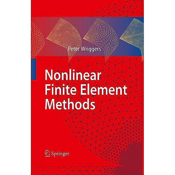 Nonlinear Finite Element Methods, Peter Wriggers