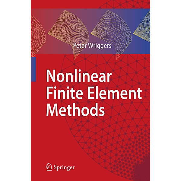 Nonlinear Finite Element Methods, Peter Wriggers