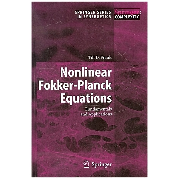 Nonlinear Fokker-Planck Equations, T.D. Frank