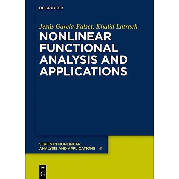 Nonlinear Functional Analysis and Applications, Jesús Garcia-Falset, Khalid Latrach