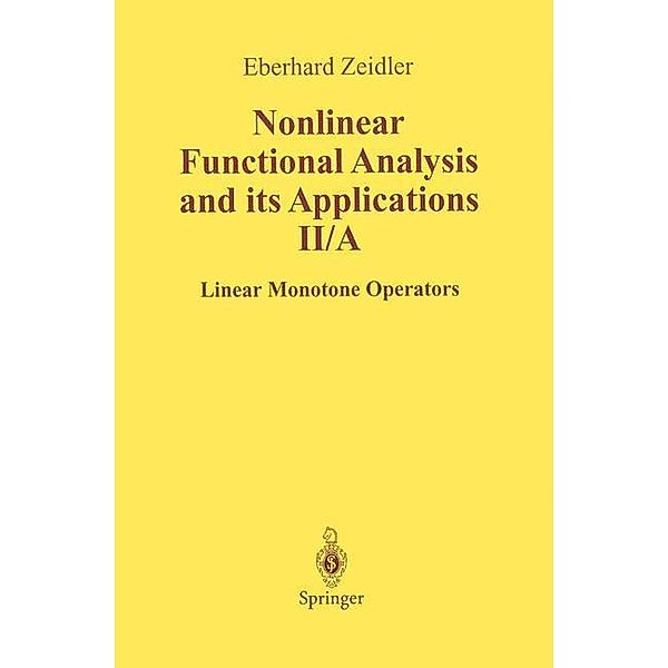 Nonlinear Functional Analysis and Its Applications, E. Zeidler