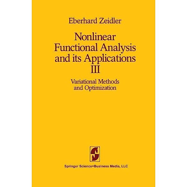 Nonlinear Functional Analysis and its Applications, E. Zeidler