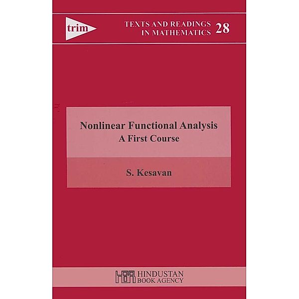 Nonlinear Functional Analysis / Texts and Readings in Mathematics, S. Kesavan