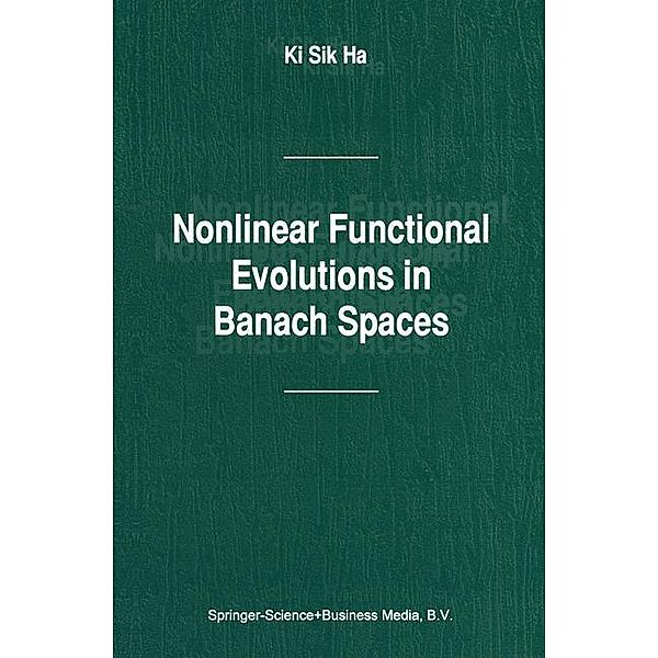 Nonlinear Functional Evolutions in Banach Spaces, Ki Sik Ha